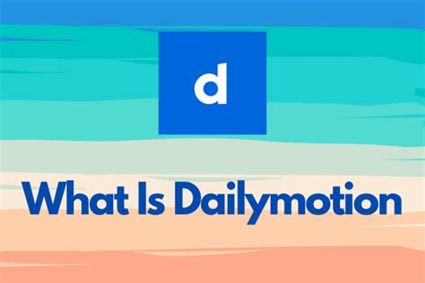 what is dailymotion